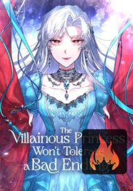 The Villainous Princess Won’t Tolerate a Bad Ending