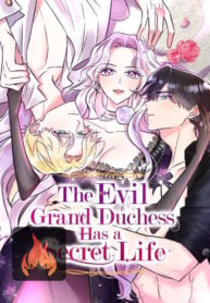 The Evil Grand Duchess Has a Secret Life